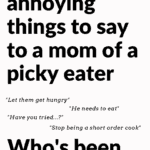 image of annoying things to say to a mom of a picky eater