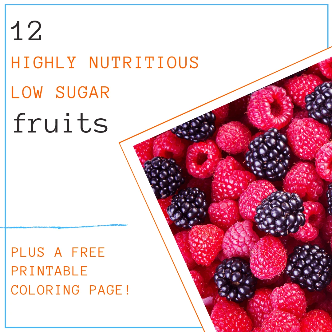 nutritious low sugar fruit
