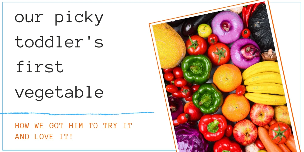 picky toddler's first vegetable graphic