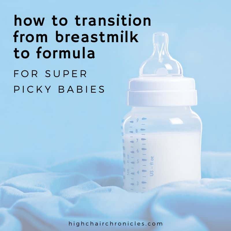 graphic of "how to transition from breast milk to formula" for super picky babies