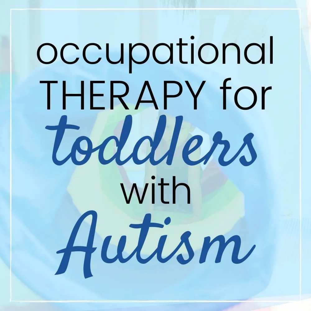occupational therapy for toddlers with autism graphic
