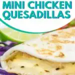 cooking with toddlers - mini chicken quesadillas pin
