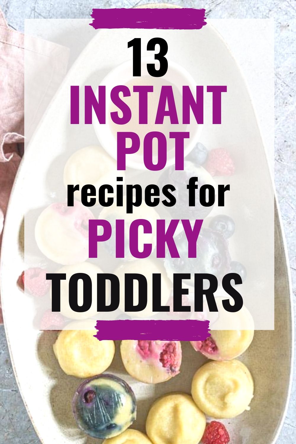 toddler friendly instant pot recipes for picky eaters graphic