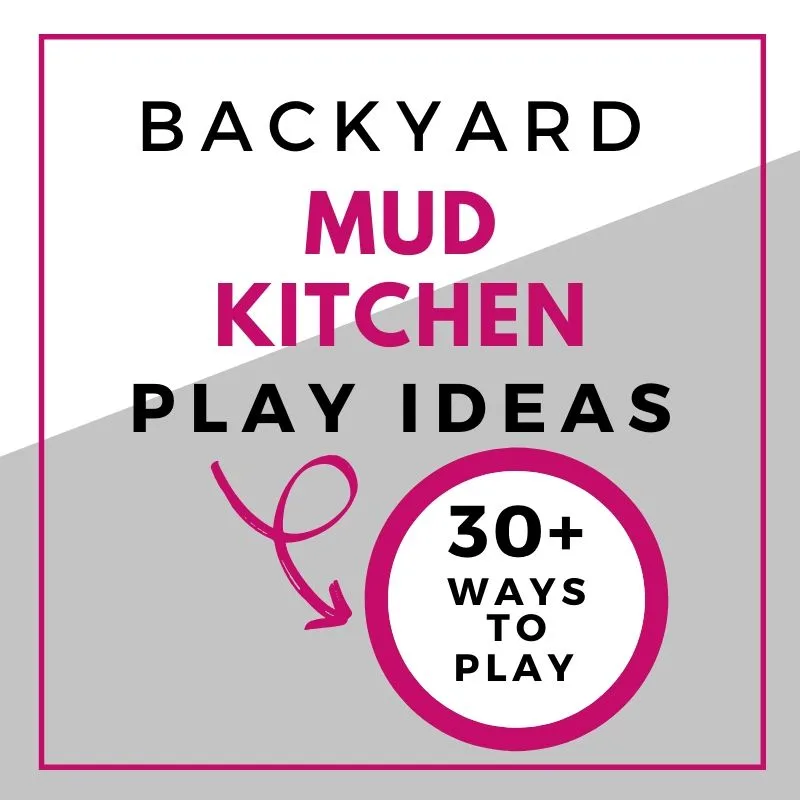 backyard mud kitchen play ideas graphic