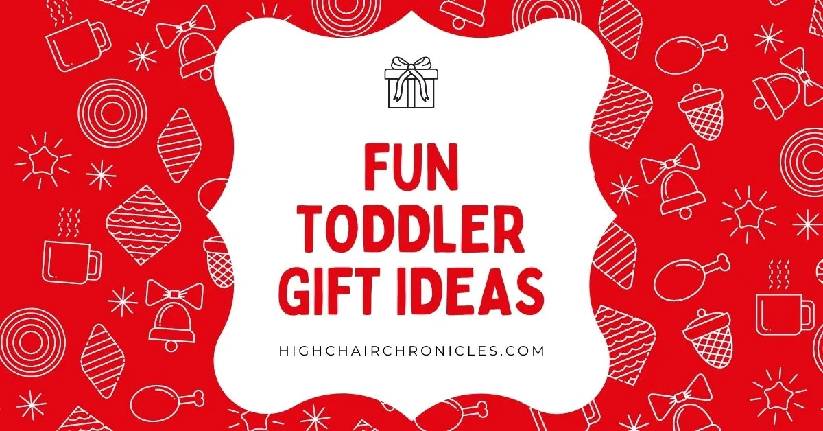 graphic: fun toddler gift ideas