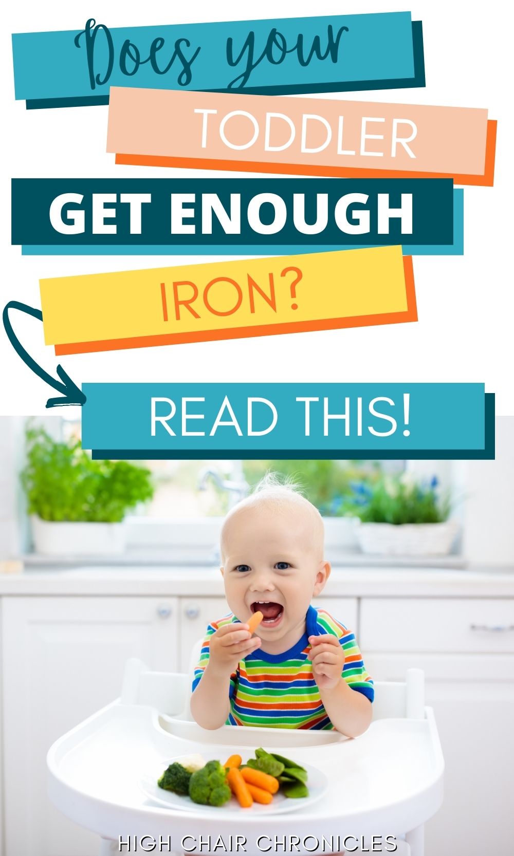 Pinterest graphic for Iron Rich Foods for Babies and Toddlers and baby eating vegetables.