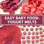 Pinterest image with text: Easy baby food: yogurt melts.